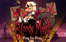 Bloody Mary: Pray for Prey